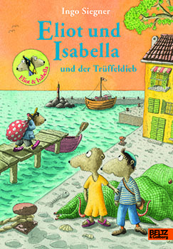 Eliot und Isabella und der Trüffeldieb